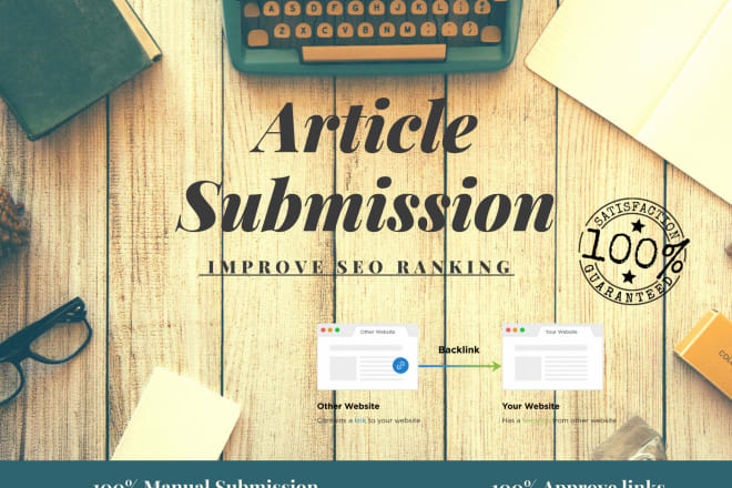 I will do 30 article submission to high rank site
