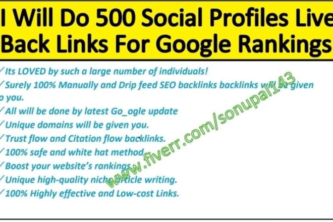 I will do 500 social profiles live back links for google rankings