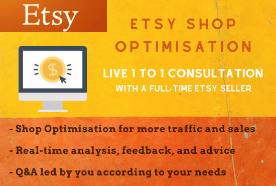 I will do a live video consultation of your etsy store with you