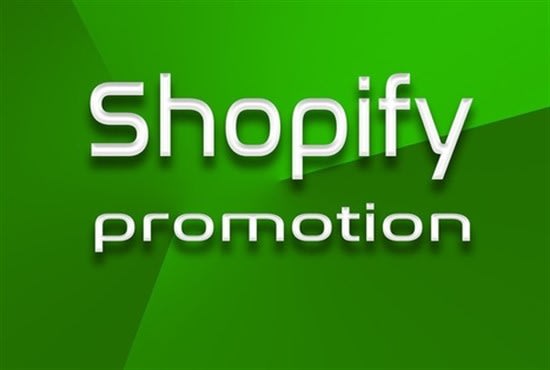 I will do a shopify store promotion to shoppers on social media