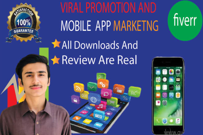 I will do app download promotion for you with great ratings