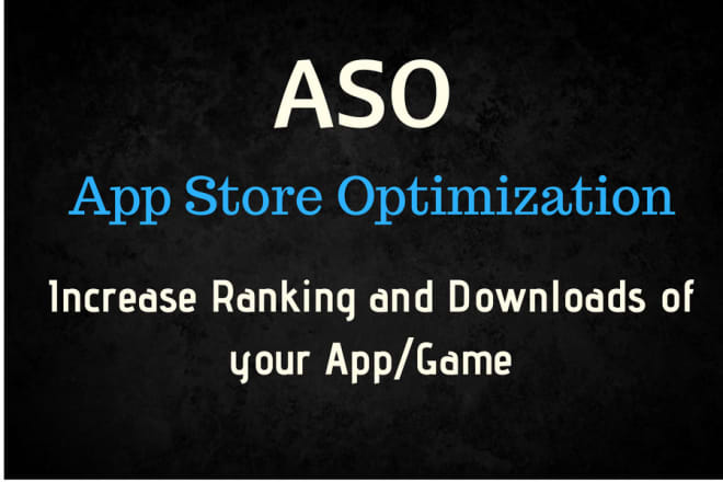 I will do aso, app promotion, and create backlinks for your app