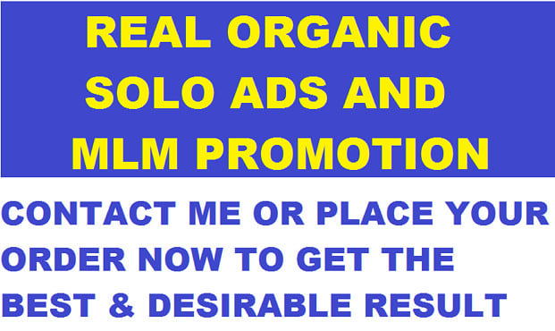I will do best solo ads promotion, MLM, affiliate link promotion