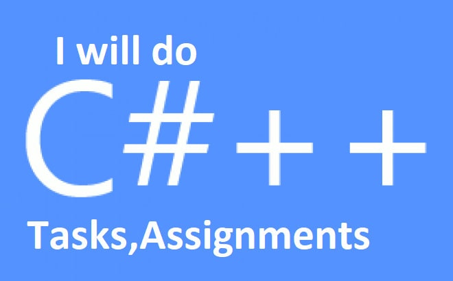 I will do c plus plus, c sharp, python project,task or assignment