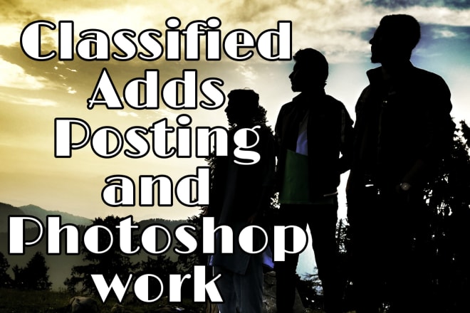 I will do classified adds posting on best websites