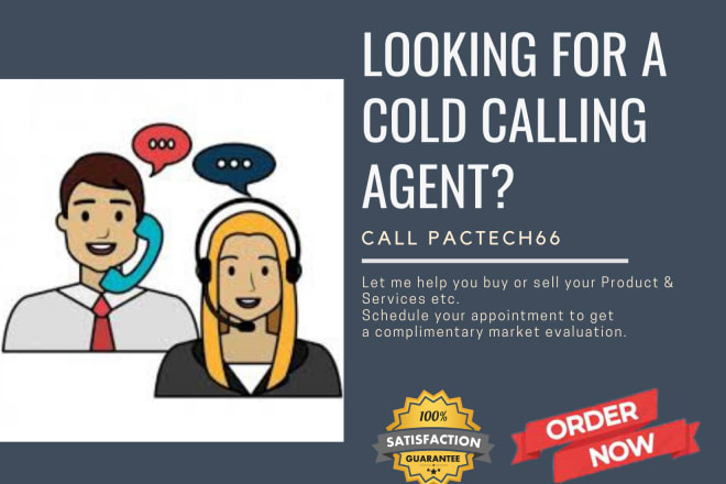 I will do cold calling, telemarketing, appointment setting leads