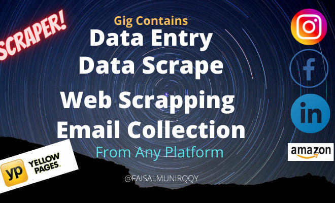 I will do data entry, email collection, finding, extraction professional web scraper