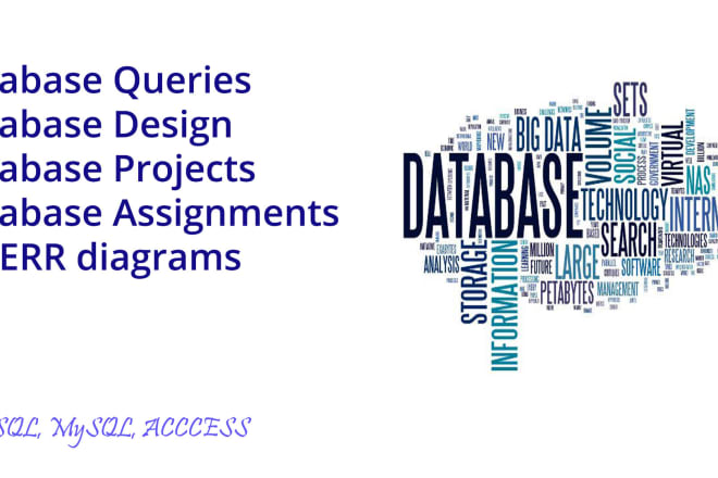 I will do database assignments, er diagram and eer diagram, and sql queries