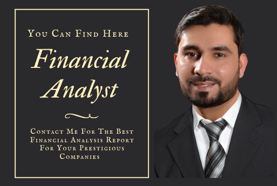 I will do detail financial analysis and reporting