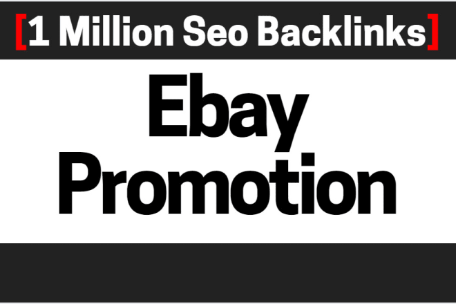 I will do ebay promotion to boost ebay listing seo