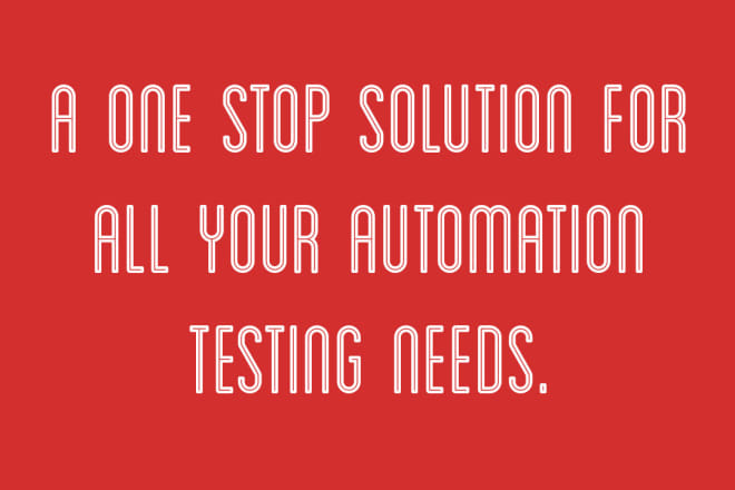 I will do expert automation testing