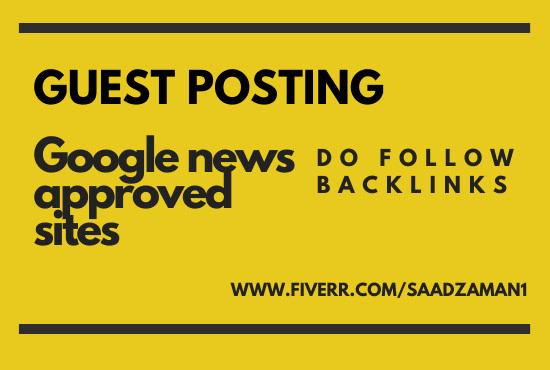 I will do guest posts on google news approved websites