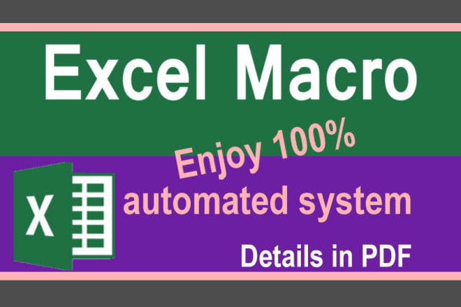 I will do ms excel macro, excel vba as microsoft excel expert