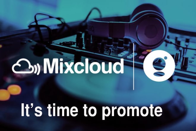 I will do organic mixcloud promotion for your mix