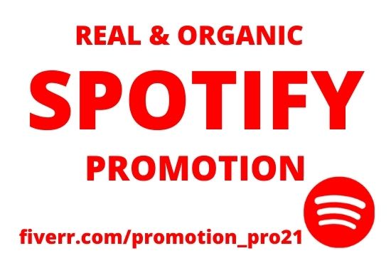 I will do organic spotify promotion to real audience