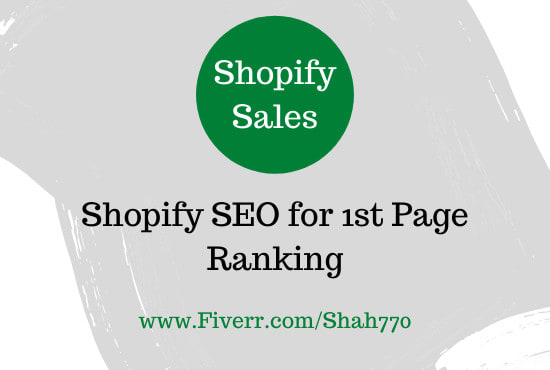 I will do perfect shopify SEO for 1st page ranking on google