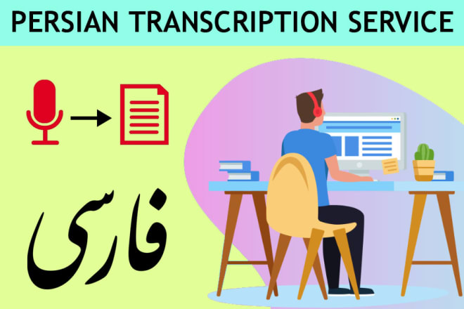 I will do persian, farsi transcription and typing