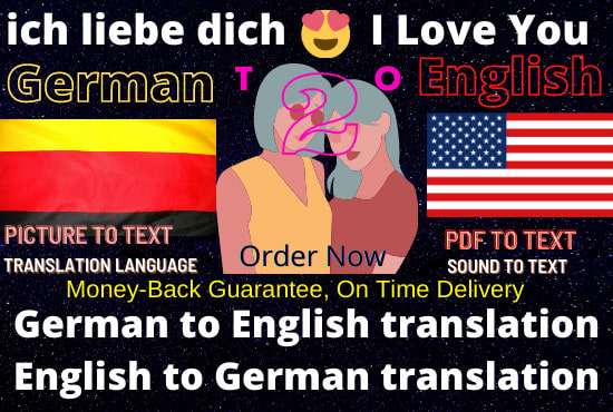 I will do picture to text translation language, english to german, german to english