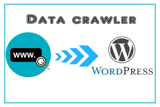 I will do scraping, crawling, extract data from any website into wordpress