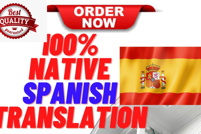 I will do spanish to english and english to spanish translation