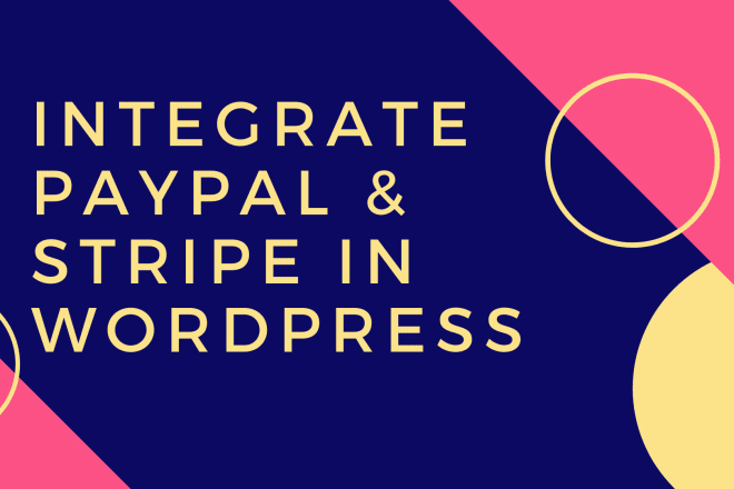 I will do stripe and paypal payment gateway integration in woocommerce wordpress