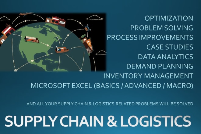 I will do supply chain and logistics management work