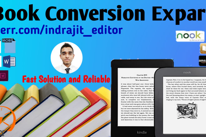 I will do the ebook conversion from PDF, word, indesign into epub and kindle formats