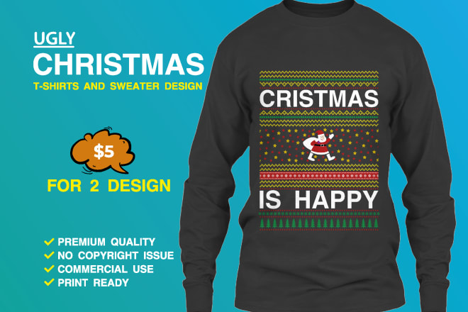 I will do ugly christmas tshirts and sweater design