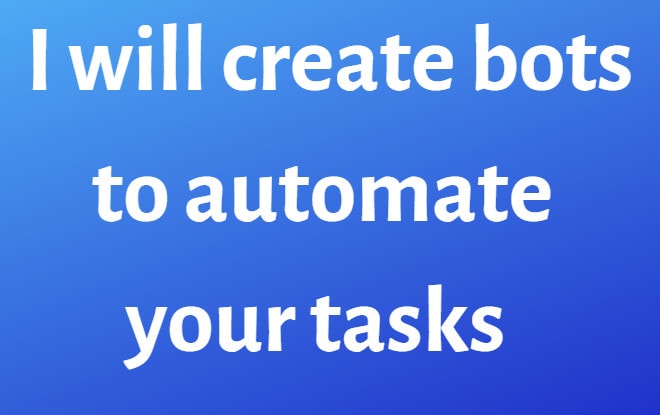 I will do web automation, python scripting to automate your tasks