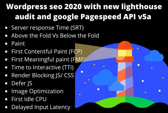 I will do wordpress SEO 2020 with new lighthouse audit and google page speed API v5