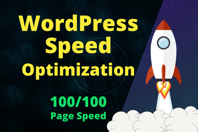 I will do wordpress website speed optimization, increase page speed, fix slow website