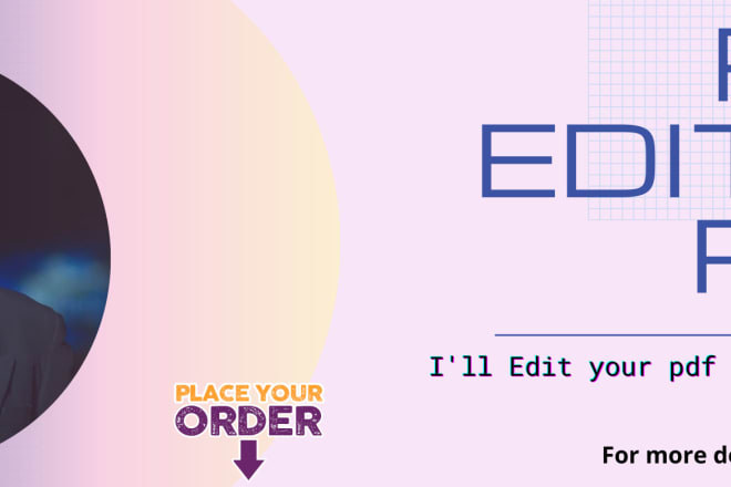 I will edit your pdf file fast and professionally
