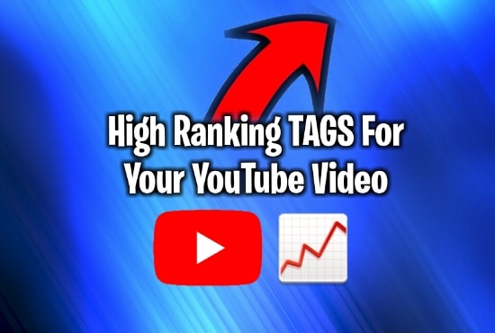 I will find high ranking tags for your youtube video