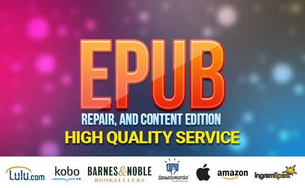 I will fix and edit your epub, mobi and fixed layout