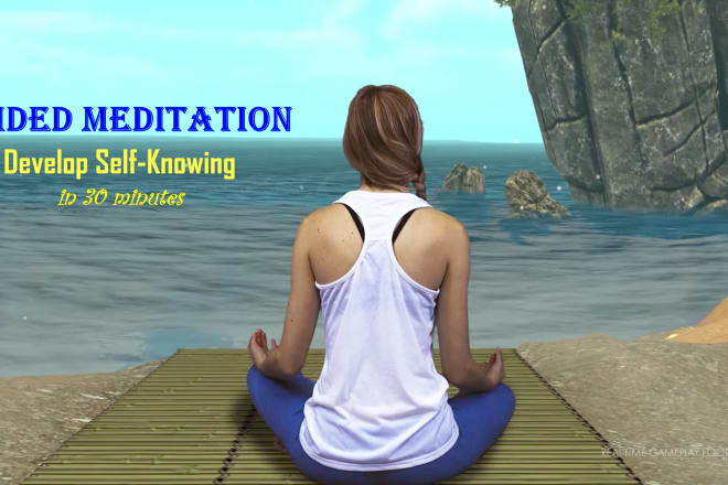 I will give you a course in guided meditation knowing in 30 minutes