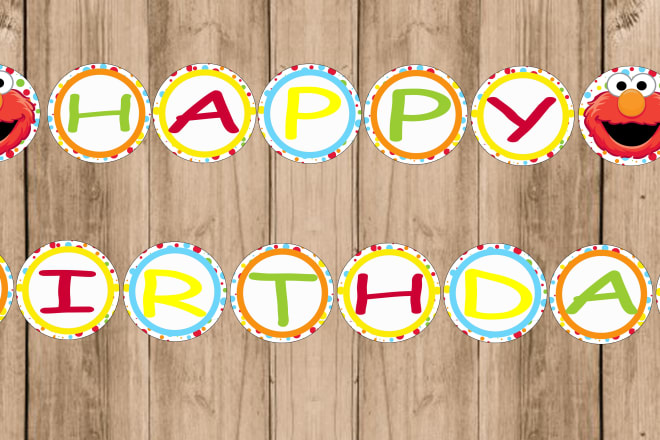 I will happy birthday banner for you