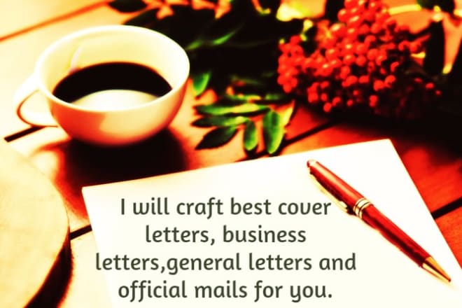I will make best cover letters business letters for you to success