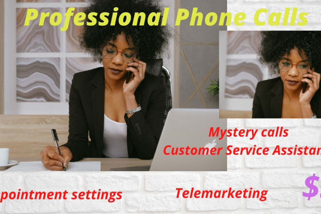 I will make your professional phone calls just for you