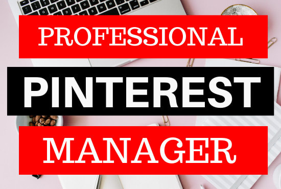 I will manage, grow and skyrocket your pinterest business account