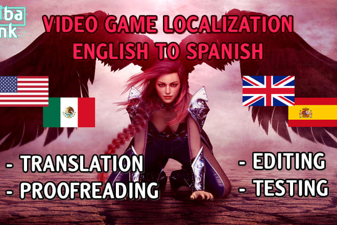 I will manage spanish localization and translation for your video game or app