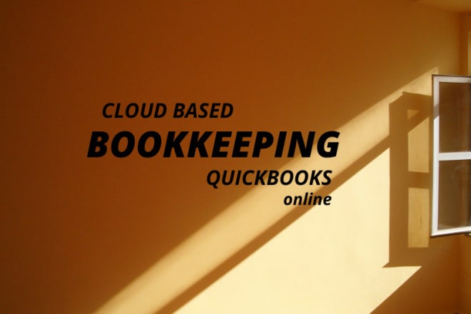 I will manage your bookkeeping project in quickbooks online, desktop