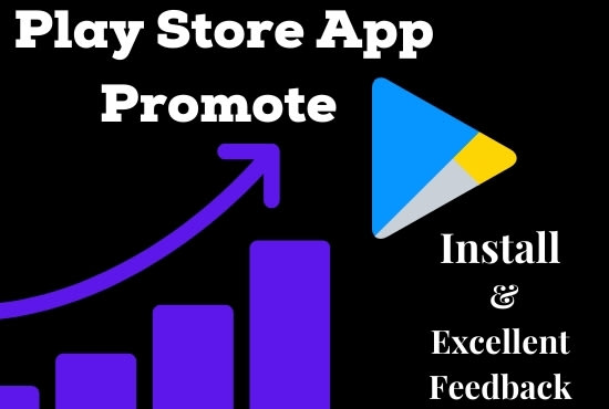 I will manually playstore app promote for install with awasome feedback