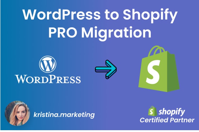 I will migrate your wordpress store to shopify