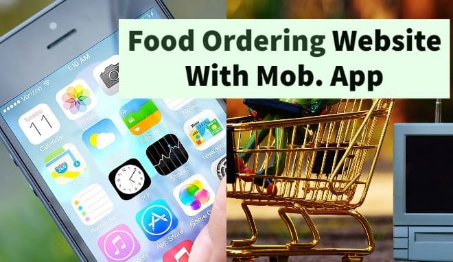 I will online fast food ordering website, food booking delivery website with mobile app