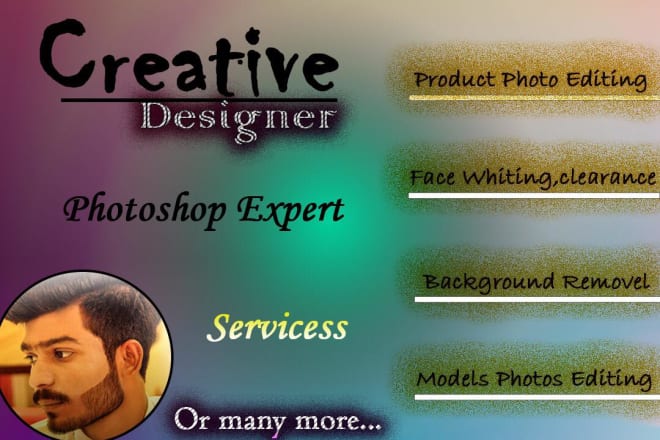 I will photo editing, photoshop editing design for any design