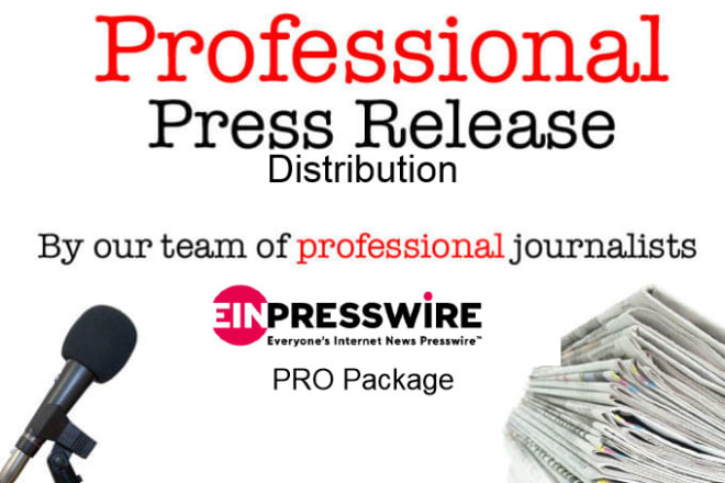 I will press release distribution with free extras
