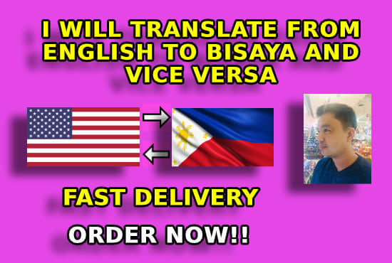 I will professionally and manually translate from english to bisaya