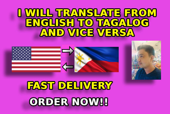 I will professionally and manually translate from english to tagalog