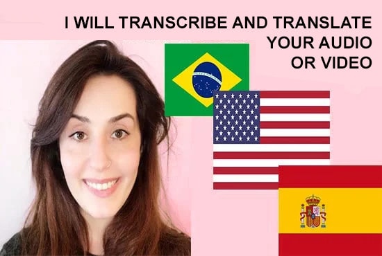 I will professionally transcribe and translate your audios