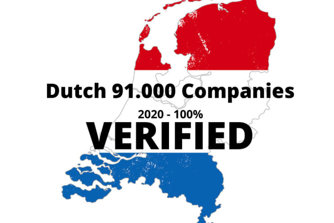 I will provide 2020 verified netherlands database of 91k companies